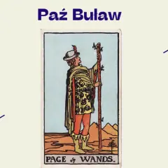 Paź Buław, młody posłaniec z buławą, symbolizuje nowe początki i kreatywność.