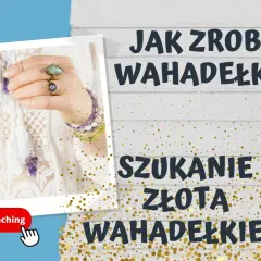 Jak zrobić wahadełko? Dowiedz się, jak stworzyć własne narzędzie do poszukiwania złota wahadełkiem.