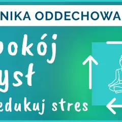 Technika oddechowa: Uspokój umysł i zredukuj stres. Dowiedz się, jak się uspokoić w minutę dzięki prostym ćwiczeniom.