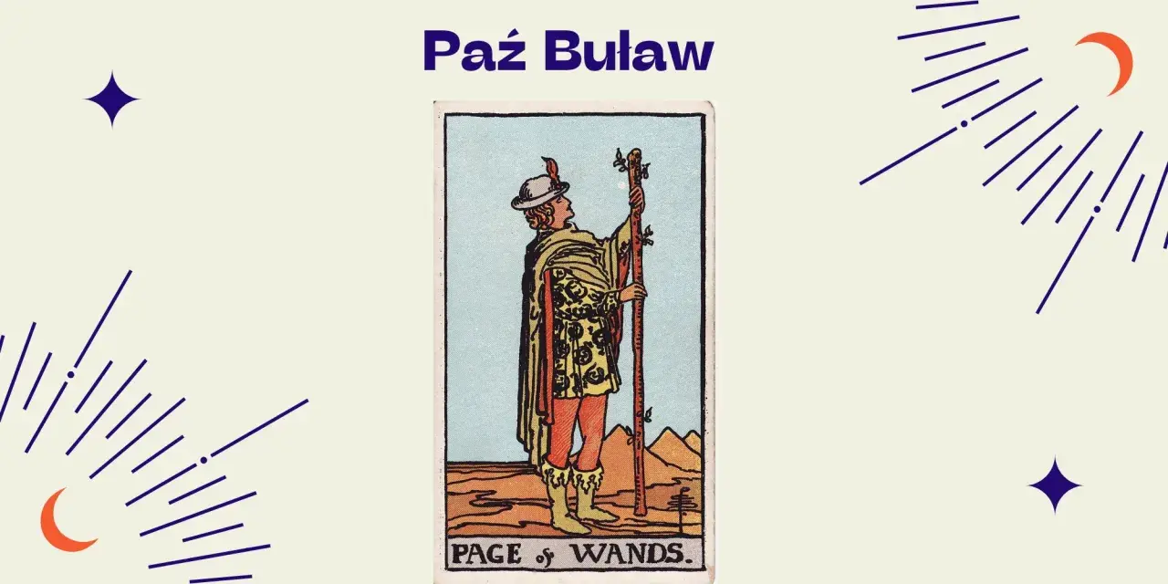Paź Buław, młody posłaniec z buławą, symbolizuje nowe początki i kreatywność.
