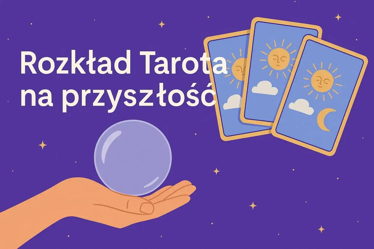 Dłoń trzyma kryształową kulę, a obok leżą karty tarota. To zapowiedź rozkładu tarota na przyszłość.